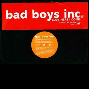 Bad Boys Inc. - Love Here I Come (Maxi-Single) (Promo)  44610 Maxi-Singles Goede Staat