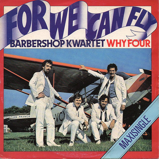 Barbershop Kwartet Why Four - For We Can Fly (EP) 08448 Vinyl Singles EP Goede Staat