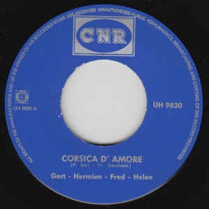 Gert Hermien Helen En Fred - Corsica D'amore 02208 16358 Vinyl Singles VINYLSINGLES.NL