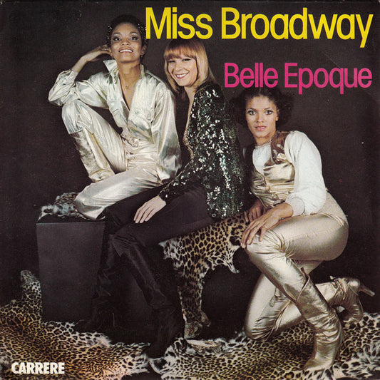 Belle Epoque - Miss Broadway 29278 Vinyl Singles VINYLSINGLES.NL