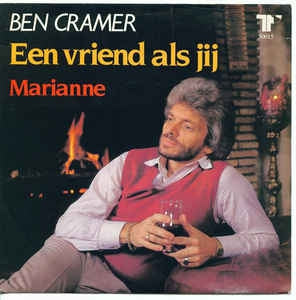 Ben Cramer - Een Vriend Als Jij 02004 Vinyl Singles Goede Staat