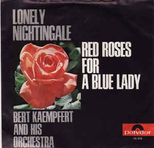 Bert Kaempfert & His Orchestra - Red Roses For A Blue Lady 16523 Vinyl Singles Goede Staat