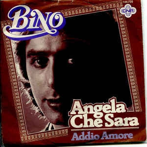 Bino - Angela Che Sara 11815 22066 Vinyl Singles VINYLSINGLES.NL