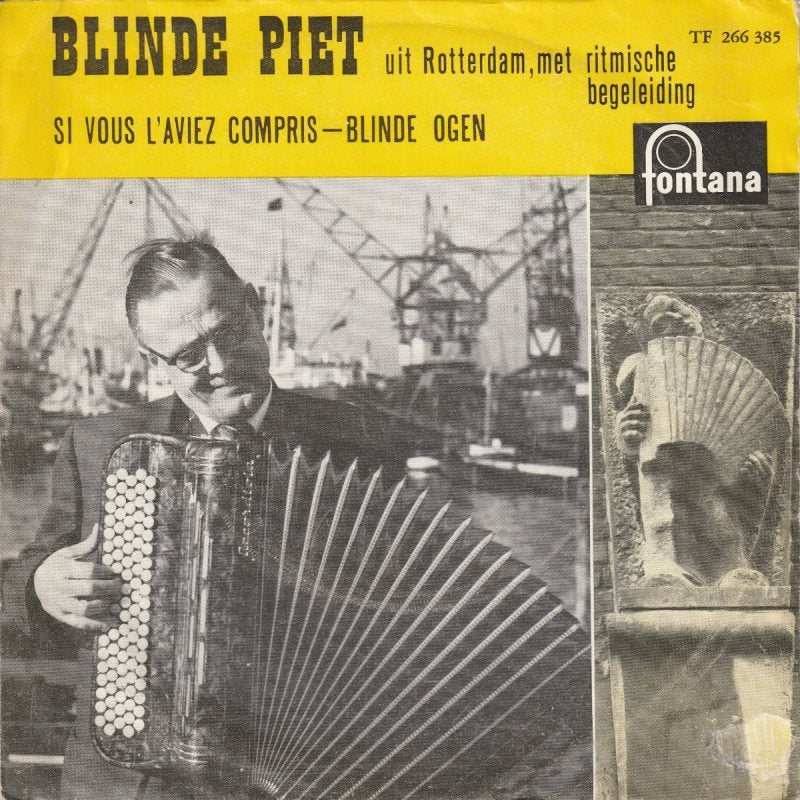 Blinde Piet - Si Vous L'Aviez Compris 25711 Vinyl Singles VINYLSINGLES.NL