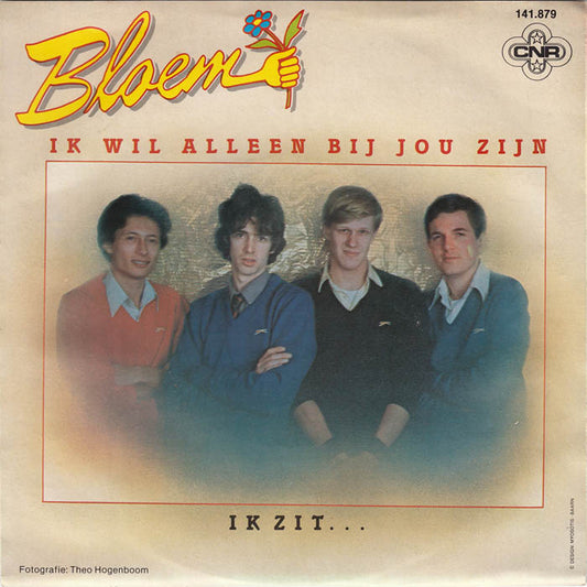 Bloem - Ik Wil Alleen Bij Jou Zijn 10928 03687 10136 14354 Vinyl Singles VINYLSINGLES.NL