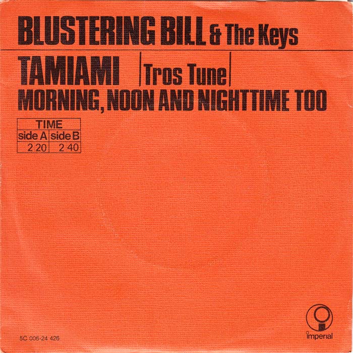 Blustering Bill And The Keys - Tamiami 08482 Vinyl Singles Goede Staat