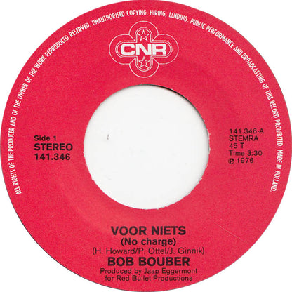Bob Bouber - Voor Niets Vinyl Singles VINYLSINGLES.NL