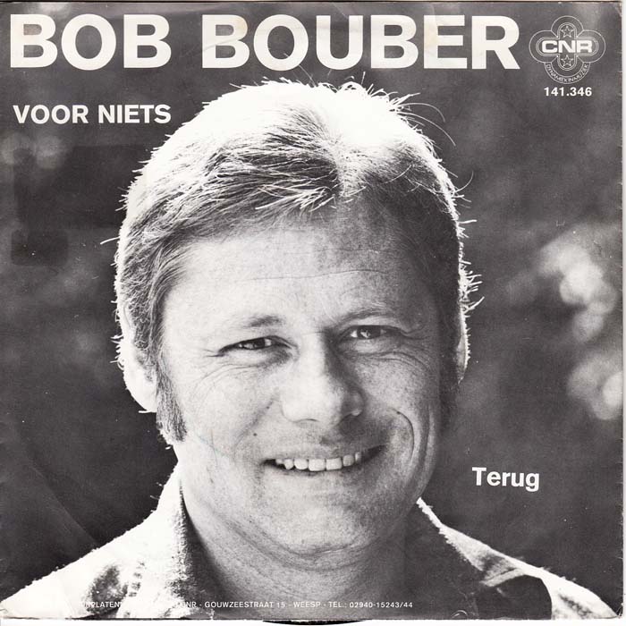 Bob Bouber - Voor Niets Vinyl Singles VINYLSINGLES.NL