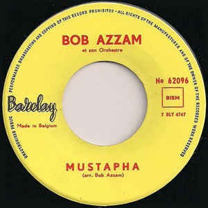 Bob Azzam Et Son Orchestre - Mustapha 19864 Vinyl Singles Vinyl Very Good (VG) <br> Hoes Generic