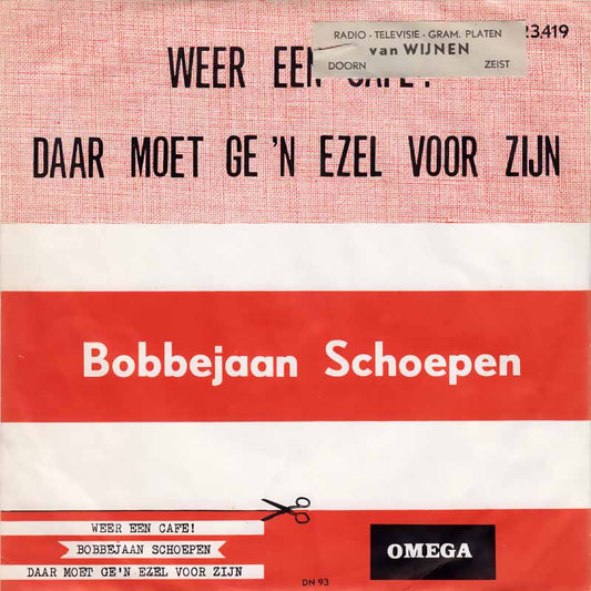 Bobbejaan Schoepen - Weer Een Cafe Vinyl Singles Vinyl Zeer Goed / Hoesje Goed "VINYLSINGLES.NL"