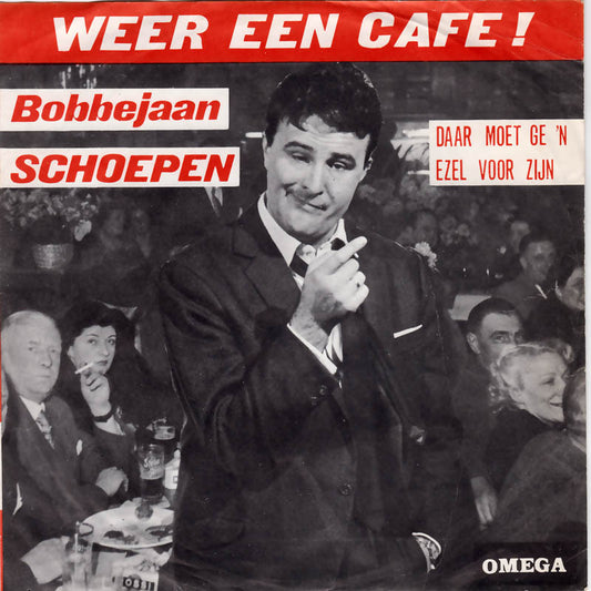 Bobbejaan Schoepen - Weer Een Cafe 17208 Vinyl Singles Goede Staat