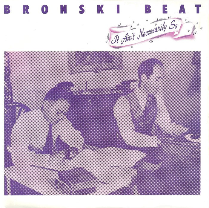 Bronski Beat - It ain't necessarily so Vinyl Singles VINYLSINGLES.NL