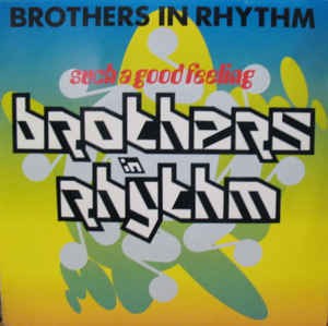 Brother In Rhyrhm - Such A Good Feeling Vinyl Singles Vinyl Goed / Hoes Sticker
