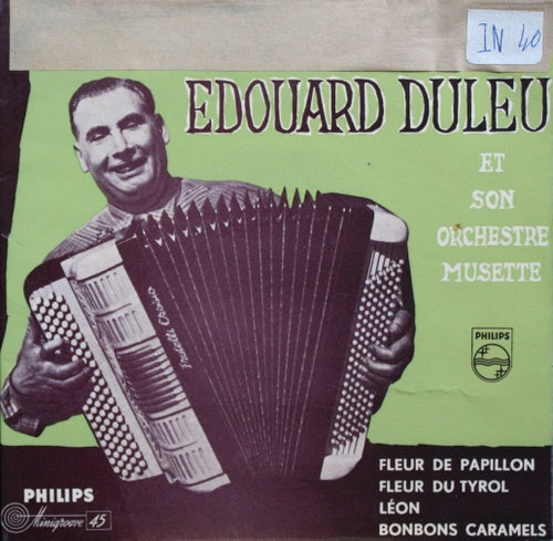 Edouard Duleu E La Sua Orchestra Musette - N. 1 Fleur De Papillon (EP) 05836 Vinyl Singles EP VINYLSINGLES.NL