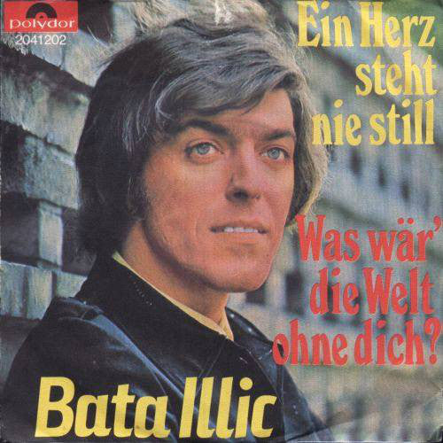 Bata Illic - Ein Herz Steht Nie Still 08151 Vinyl Singles Goede Staat