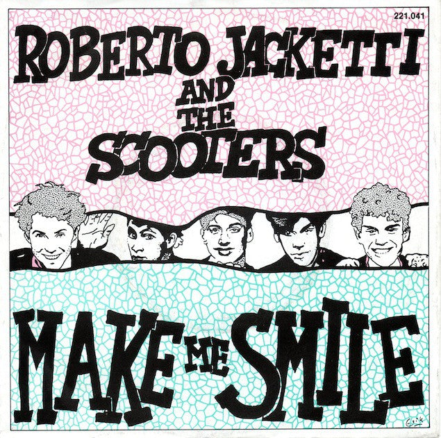 Roberto Jacketti & The Scooters - Make Me Smile Vinyl Singles VINYLSINGLES.NL