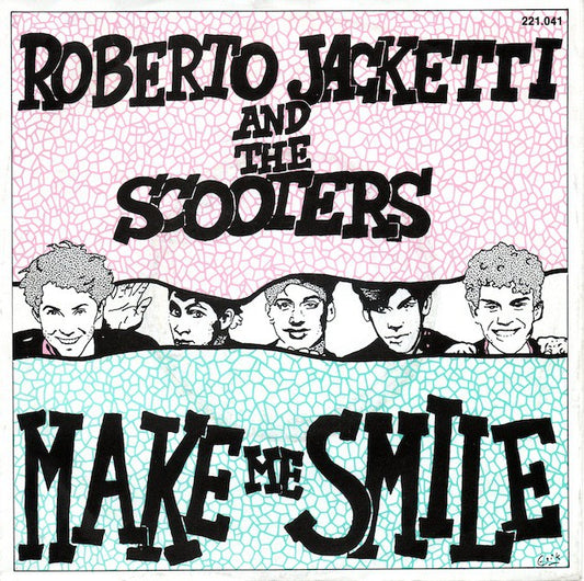 Roberto Jacketti & The Scooters - Make Me Smile 14154 11028 03329 07751 14883 Vinyl Singles VINYLSINGLES.NL