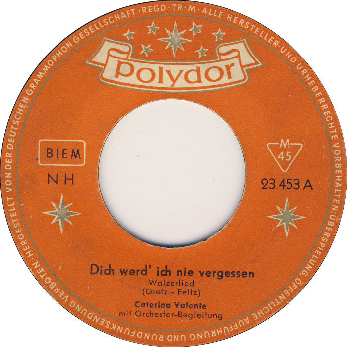 Caterina Valente - Dich Werd' Ich Nie Vergessen 23551 Vinyl Singles Goede Staat