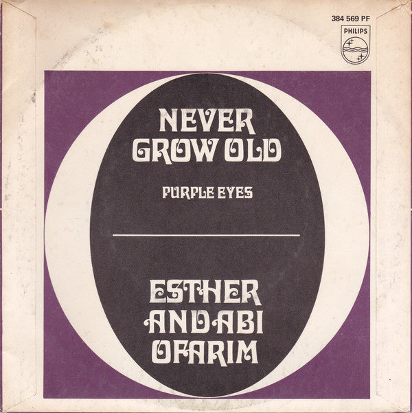 Esther & Abi Ofarim - Never Grow Old 22409 Vinyl Singles Goede Staat