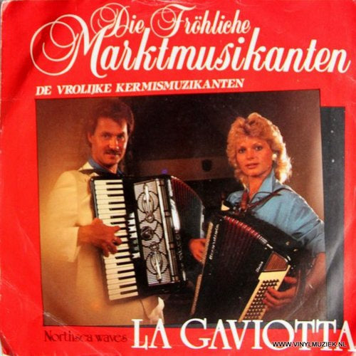 Vrolijke marktmusikanten - La Gaviotta 04762 Vinyl Singles VINYLSINGLES.NL