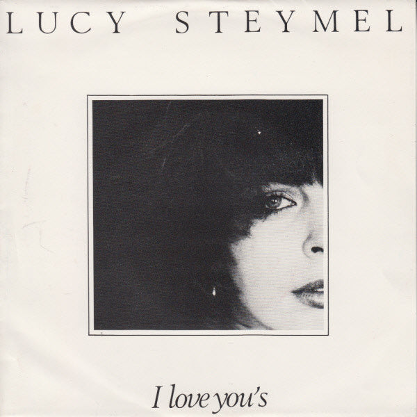 Lucy Steymel - I Love You's Vinyl Singles VINYLSINGLES.NL