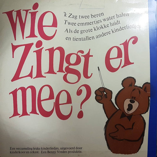 Kinderkoor en Orkest - Wie Zingt Er Mee (LP) Vinyl LP VINYLSINGLES.NL