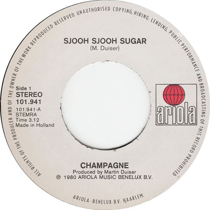 Champagne - Sjooh Sjooh Sugar 36875 Vinyl Singles Goede Staat