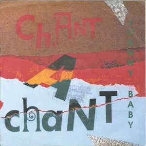 Johnny Baby - Chant A Chant 16750 Vinyl Singles VINYLSINGLES.NL