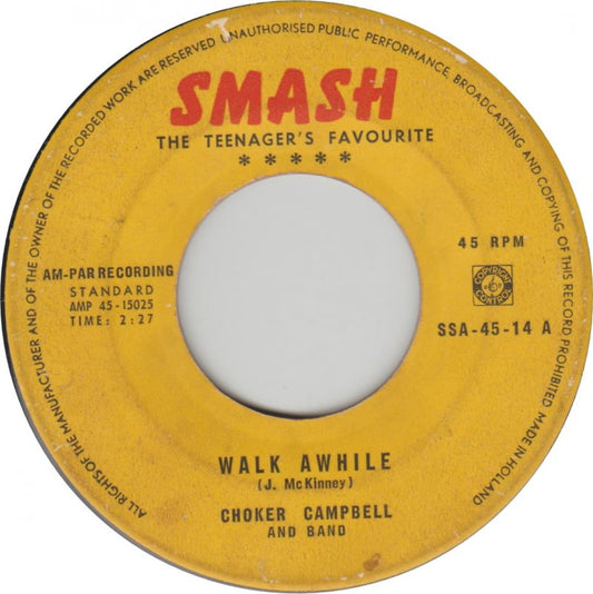 Choker Campbell - Walk Awhile 13612 Vinyl Singles Goede Staat