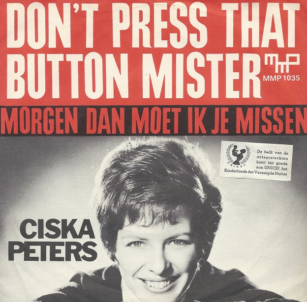 Ciska Peters - Don't Press That Button Mister 15387 Vinyl Singles Goede Staat