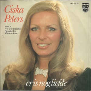 Ciska Peters - Er Is Nog Liefde Vinyl Singles Vinyl Zeer Goed / Hoesje Goed "VINYLSINGLES.NL"