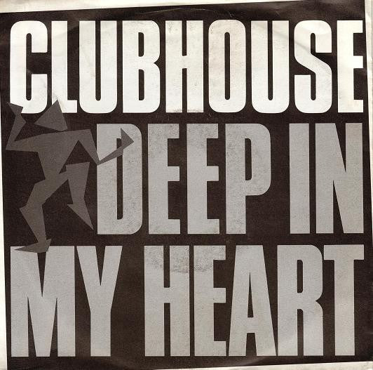 Club House - Deep In My Heart 18274 Vinyl Singles Goede Staat