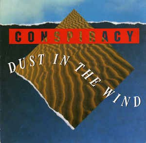 Conspiracy - Dust In The Wind Vinyl Singles Vinyl Goed / Hoes Sticker