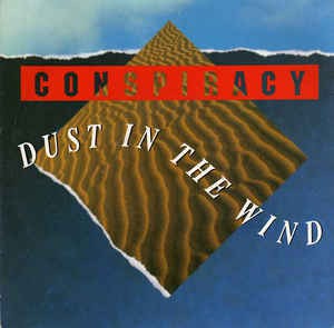 Conspiracy - Dust In The Wind 12522 Vinyl Singles VINYLSINGLES.NL
