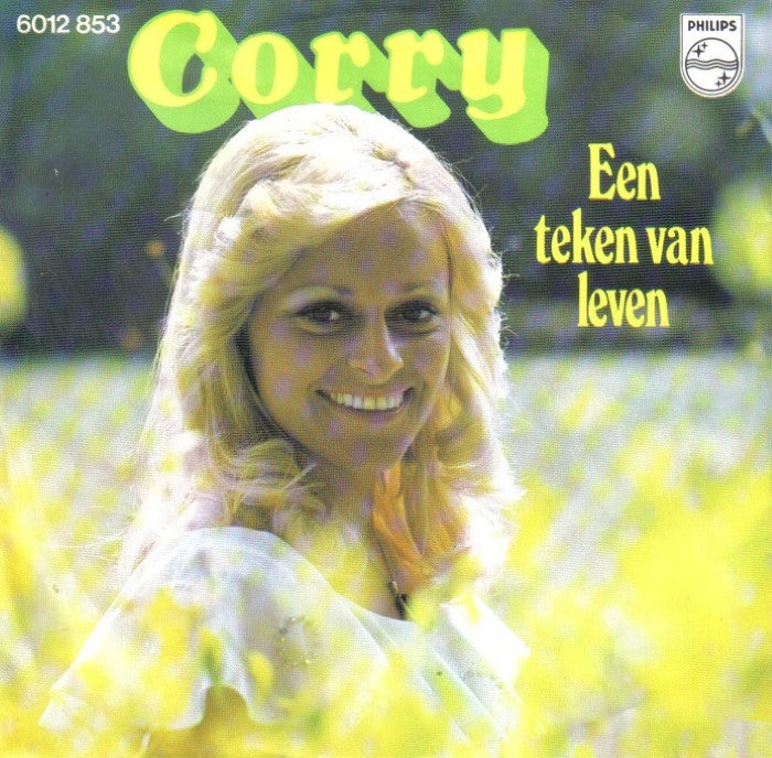Corry Konings - Een Teken Van Leven Vinyl Singles Vinyl Very Good (VG) <br> Hoes Good Plus (G+)