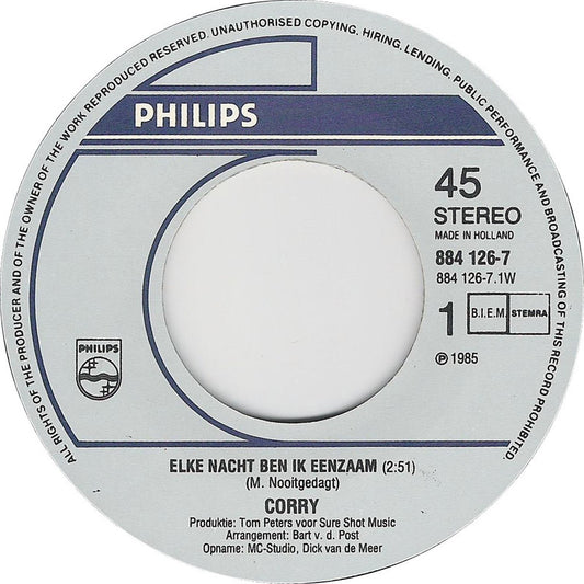 Corry - Elke Nacht Ben Ik Eenzaam Vinyl Singles Vinyl Zeer Goed / Hoesje Goed "VINYLSINGLES.NL"