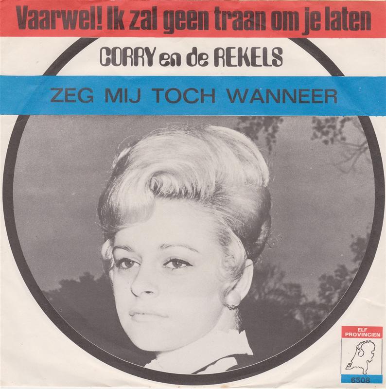 Corry En De Rekels - Vaarwel! Ik Zal Geen Traan Om Je Laten 42193 Vinyl Singles Vinyl Very Good (VG) <br> Hoes Good Plus (G+)