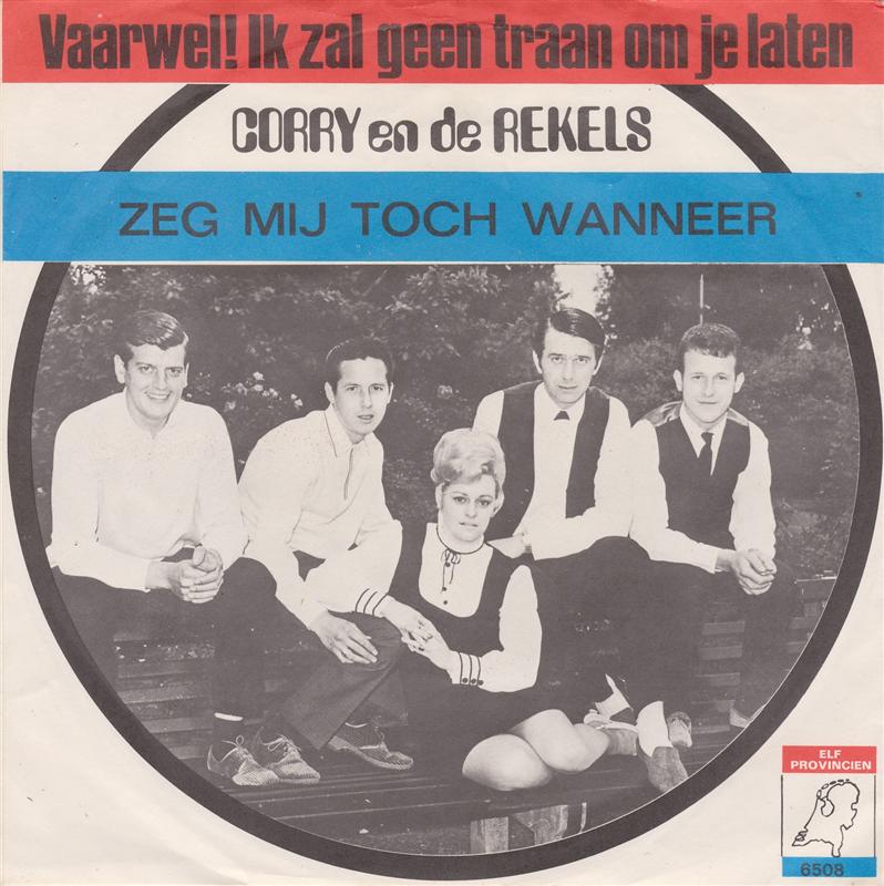 Corry En De Rekels - Vaarwel! Ik Zal Geen Traan Om Je Laten 42193 Vinyl Singles Vinyl Very Good (VG) <br> Hoes Good Plus (G+)
