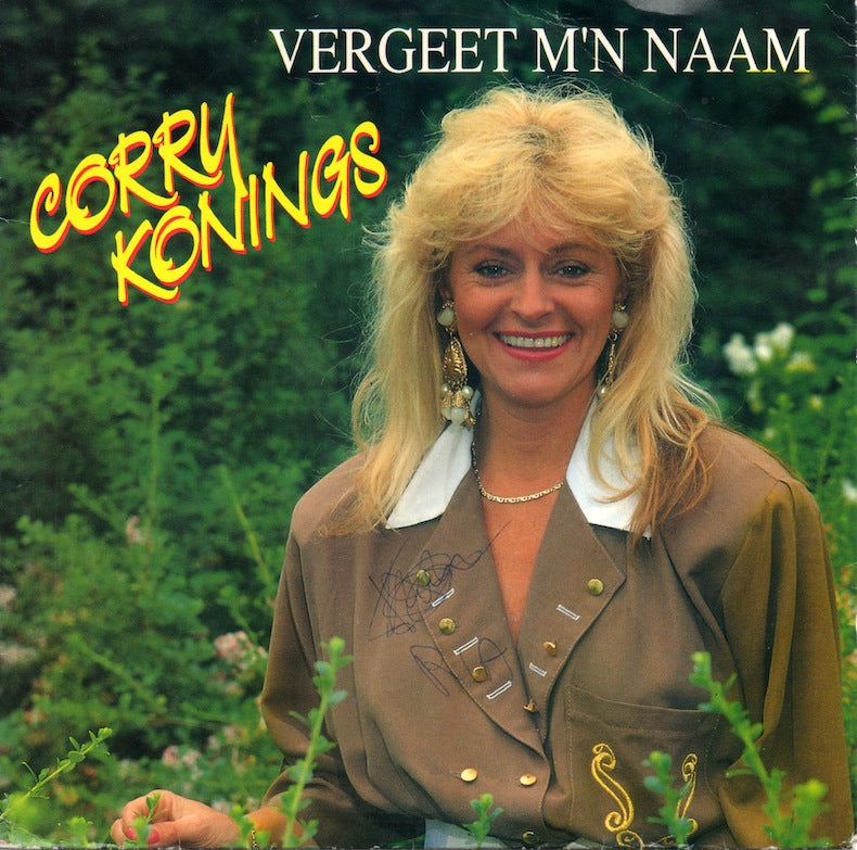 Corry Konings - Vergeet M'n Naam 41724 Vinyl Singles Vinyl Very Good (VG) <br> Hoes Good Plus (G+)