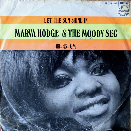 Marva Hodge & The Moody Sec - Let The Sun Shine In Vinyl Singles Vinyl Very Good (VG) <br> Hoes Good Plus (G+)