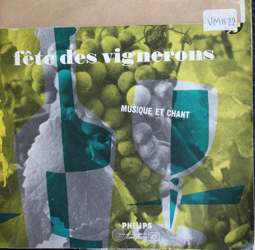 Fete des vignerons - La Mi-Ete de Taveyanne 06348 Vinyl Singles VINYLSINGLES.NL