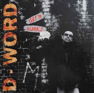 D. Word - Get'n Funk.e Vinyl Singles Vinyl Very Good (VG) <br> Hoes Good Plus (G+)