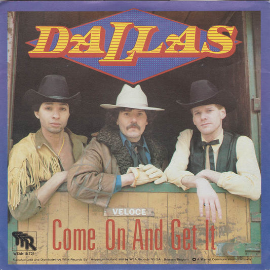 Dallas - Come On And Get It 18970 Vinyl Singles Goede Staat