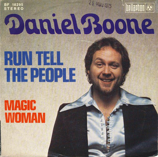 Daniel Boone - Run Tell The People Vinyl Singles Vinyl Very Good (VG) <br> Hoes Good Plus (G+)