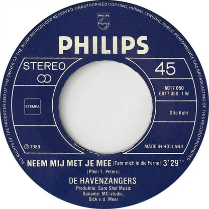 Havenzangers - Neem Mij Met Je Mee 30206 Vinyl Singles Goede Staat