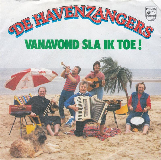 Havenzangers - Vanavond Sla Ik Toe! 16629 Vinyl Singles Goede Staat