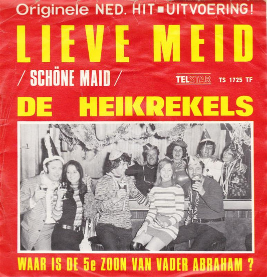 Heikrekels - Lieve Meid 32114 32348 35033 Vinyl Singles VINYLSINGLES.NL