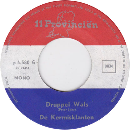 Kermisklanten - Druppel Wals 29884 Vinyl Singles VINYLSINGLES.NL