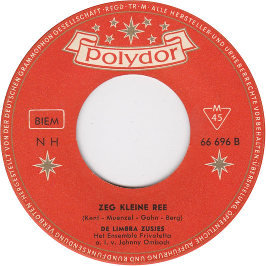 Limbra Zusjes - Hou Je Van Mij Vinyl Singles Media: VG+ / Sleeve: G+ "VINYLSINGLES.NL"