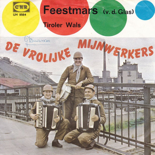 Vrolijke Mijnwerkers - Feestmars Vinyl Singles VINYLSINGLES.NL